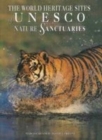 Image for The World Heritage : Sites of UNESCO-nature Sanctuaries