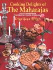 Image for Cooking Delights of the Maharajas