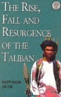 Image for The Rise, Fall and Resurgence of the Taliban