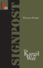 Image for The Kargil War : Signpost 2