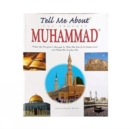 Image for Tell Me About the Prophet Muhammad
