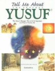 Image for Tell Me about the Prophet Yusuf