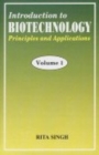 Image for Introduction to Biotechnology : Princples and Applications