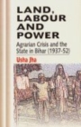 Image for Land, Labour and Power