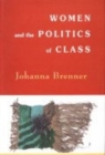 Image for Women and the Politics of Class