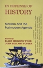 Image for In Defence of History : Marxism and the Postmodern Agenda