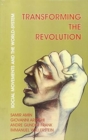 Image for Transforming the Revolution : Social Movements and the World System