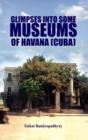 Image for Glimpses into Some Museums of Havana (Cuba)