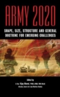 Image for Army 2020 : Shape, Size, Struggle and General Doctrine for Emerging Challenges