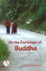 Image for On the Footsteps of Buddha