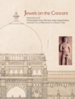 Image for Jewels on the Crescent the Chatrapati Shivaji Maharaj Vastu Sangrahalaya Formerly Prince of Wales Museum of Western India