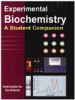 Image for Experimental Biochemistry: A Student Companion