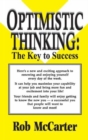 Image for Optimistic Thinking: The Key to Success