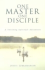 Image for One Master, One Disciple : A Thrilling Spiritual Adventure