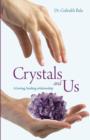 Image for Crystals and Us