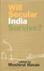 Image for Will Secular India Survive