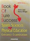 Image for Book of Sure Success Sports Sciences and Physical Education Entrance Examination: Volume 1