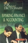 Image for Illustrated Dictionary of Banking Finance and Accounting