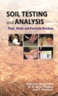 Image for Soil Testing and Analysis: Plant,Water and Pesticides Residues