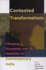 Image for Contested Transformations : Changing Economies and Identities in Contemporary India