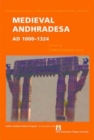 Image for Medieval Andhradesa, AD 1000–1324