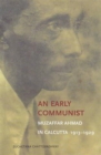 Image for An Early Communist – Muzaffar Ahmad in Calcutta, 1913–1929