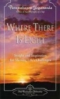 Image for Where There is Light