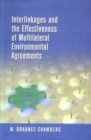 Image for Interlinkages and the Effectiveness of Multilateral Environmental Agreements
