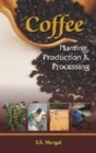 Image for Coffee : Planting Production Processing