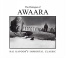 Image for Dialogue Of: Awaara, The: Raj Kapoor&#39;s Immortal Classic