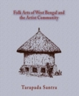 Image for Folk Arts Of West Bengal And The Artist Community