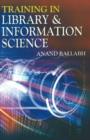 Image for Training in Library &amp; Information Science