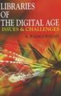 Image for Libraries of the Digital Age : Issues &amp; Challenges