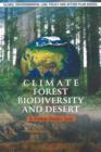 Image for Climate, Forest, Biodiversity &amp; Desert