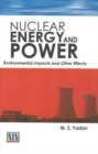 Image for Nuclear Energy &amp; Power : Environmental Impact &amp; Other Effects