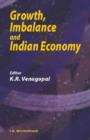 Image for Growth, Imbalance and Indian Economy