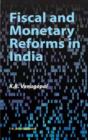 Image for Fiscal and Monetary Reforms in India