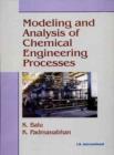Image for Modeling and Analysis of Chemical Engineering Processes