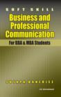 Image for Soft Skill : Business and Professional Communication (For BBA &amp; MBA Students)