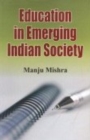 Image for Education in Emerging Indian Society