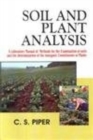 Image for Soil and Plant Analysis : A Laboratory Manual of Methods for the Examination of Soils and the Determination of the Inorganic Constituents of Plants