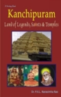 Image for Kanchipuram - Land of Legends, Saints &amp; Temples
