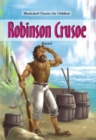 Image for Illustrated Classics for Children - Robinson Crusoe