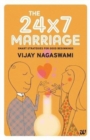 Image for The 24x7 Marriage: Smart Strategies for Good Beginnings