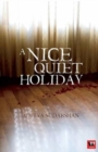 Image for A Nice Quiet Holiday
