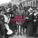 Image for Indian troops in Europe  : 1914-1918