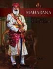 Image for Maharana the Story of the Rulers of Udaipur
