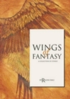 Image for Wings Of Fantasy: A Collection Of Stories
