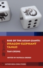 Image for Rise of the Asian giants  : the dragon-elephant tango
