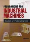 Image for Foundations for industrial machines  : handbook for practising engineers